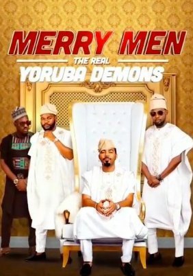 Merry Men: The Real Yoruba Demons (2018)