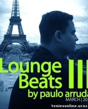 Lounge Beats 3 by Paulo Arruda | Deep & Jazz (2012)