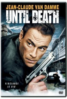 Until Death / Μέχρι Θανάτου (2007)