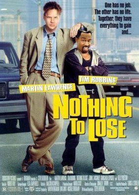 Τι Είχαμε, Τι Χάσαμε / Nothing to Lose (1997)