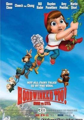 Hoodwinked Too! Hood vs. Evil (2011)