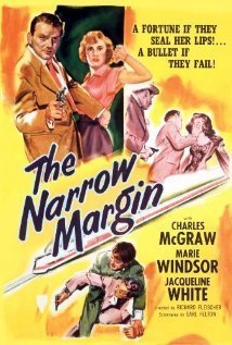 The Narrow Margin (1952)