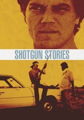 Shotgun Stories (2007)