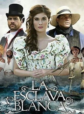 Η λευκή σκλάβα / La esclava blanca (2016)