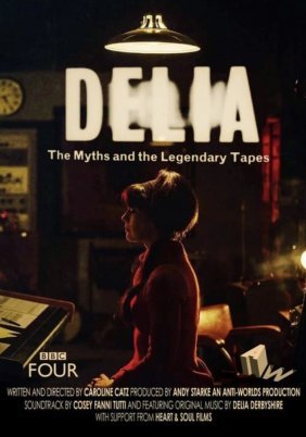 Delia Derbyshire: The Myths And Legendary Tapes (2020)