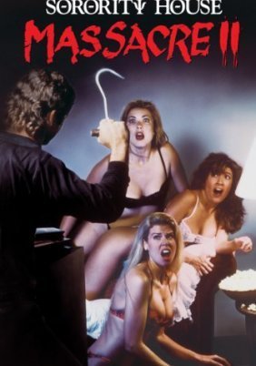 Sorority House Massacre II (1990)
