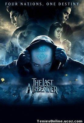 The Last Airbender / Ο Τελευταίος Μαχητής του Ανέμου (2010)