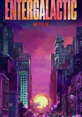Entergalactic (2022)