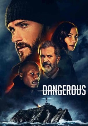 Dangerous (2021)