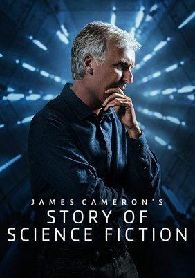 James Cameron's Story of Science Fiction (2018)