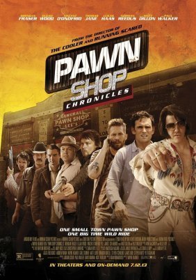 Pawn Shop Chronicles (2013)