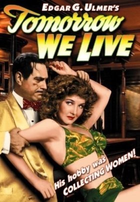 Tomorrow We Live (1943)