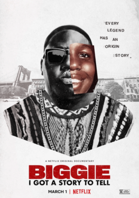 Biggie: I Got a Story to Tell (2021)