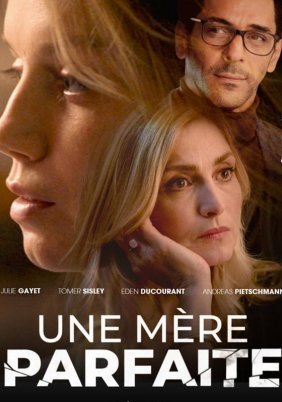 The Perfect Mother / Une mère parfaite (2021)