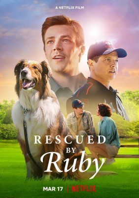 Ρούμπι η Διασώστρια / Rescued by Ruby (2022)