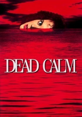 Κρουαζιερα Στην Ακρη Του Τρομου / Dead Calm (1989)