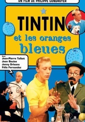 Tintin et les oranges bleues (1964)