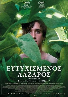 Ευτυχισμένος Λάζαρος / Happy as Lazzaro / Lazzaro felice (2018)