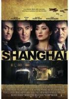 Shanghai / Η πόλη των κατασκόπων (2010)