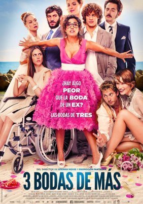3 γάμοι σ' ένα μήνα / Three Many Weddings / Tres bodas de más (2013)