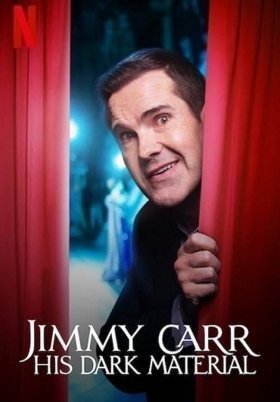 Jimmy Carr: His Dark Material (2021)