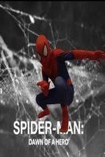 Spider-Man: Dawn of a Hero (2014)