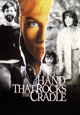 The Hand That Rocks The Cradle (1992)