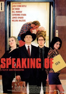 Μιλώντας για σεξ / Speaking of Sex (2001)