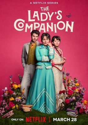 The Lady's Companion / Εγχειρίδιο για Δεσποινίδες (2025)