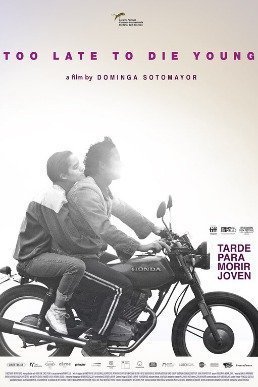 Πολύ αργά για να πεθάνουν νέοι / Too Late to Die Young / Tarde Para Morir Joven (2018)
