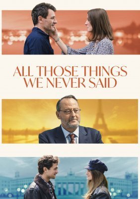 All Those Things We Never Said / Toutes ces choses qu'on ne s'est pas dites (2022)