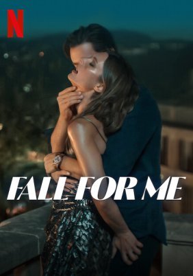 Fall for Me (2025)
