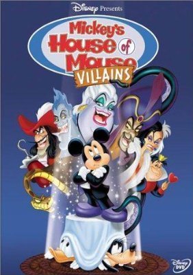 Mickey's House of Villains (2001)