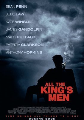 All the Kings Men / Ολοι οι Ανθρωποι του Βασιλιά (2006)