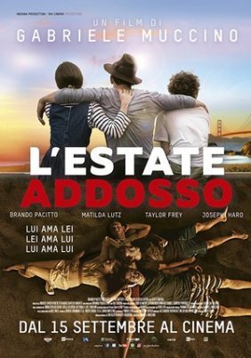 L'estate addosso / Summertime (2016)