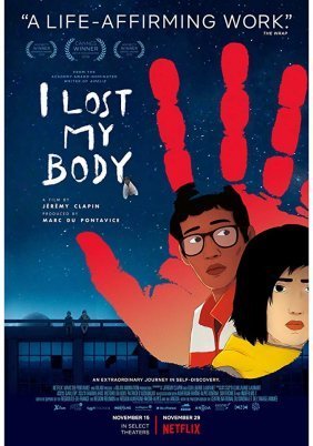 I Lost My Body / J'ai perdu mon corps (2019)