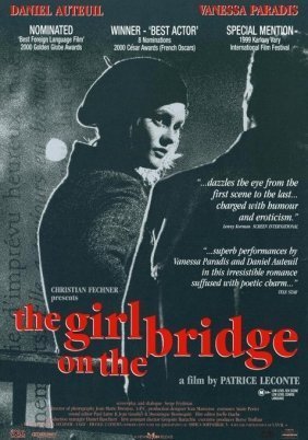 Το Κορίτσι στη Γέφυρα / The Girl on the Bridge / La Fille sur le pont (1999)