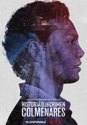 Crime Diaries: Night Out / Historia de un crimen: Colmenares (2019)