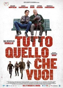 Tutto quello che vuoi (2017)