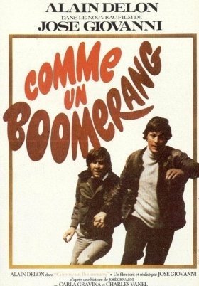 Ο κύκλος του μπούμεραγκ / Comme un boomerang / Boomerang (1976)