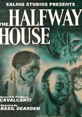 The Halfway House (1944)