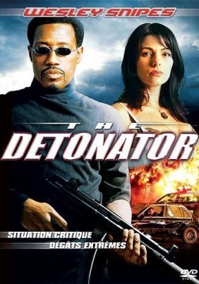Εκρηκτική απειλή / The Detonator (2006)
