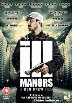 Ill Manors (2012)