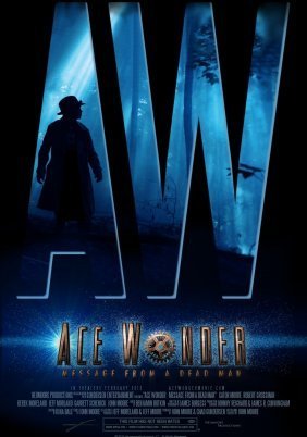 Ace Wonder: Message from a Dead Man (2014)