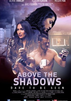 Above the Shadows (2019)