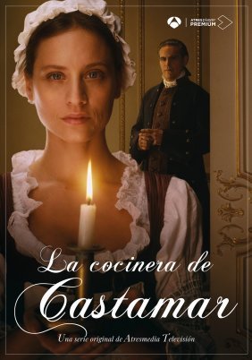 The Cook of Castamar / La cocinera de Castamar (2021)