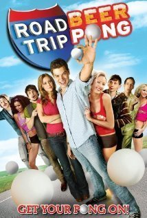 Road Trip: Beer Pong (2009)