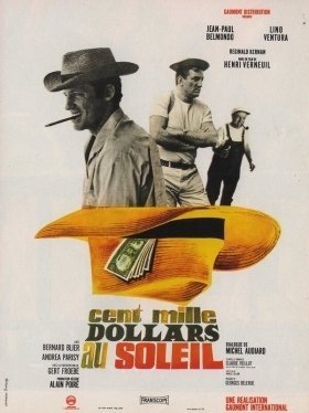Cent mille dollars au soleil / 100.000 δολλάρια στον ήλιο / Greed in the Sun (1964)