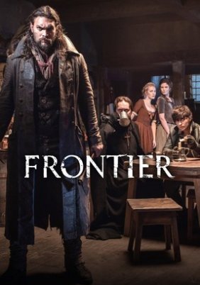 Frontier (2016-) TV Series