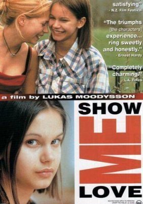 Show Me Love / Fucking Åmål (1998)